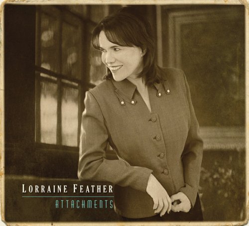 Lorraine Feather/Attachments@Digipak